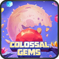 Collosal Gems